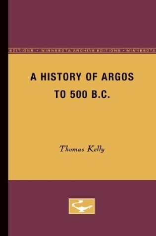 Cover of A History of Argos to 500 B.C