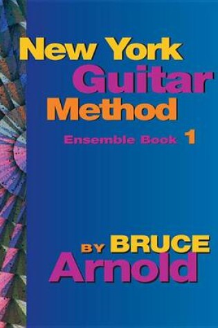 Cover of New York Guitar Method Ensemble Book One