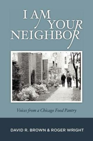 Cover of I Am Your Neighbor