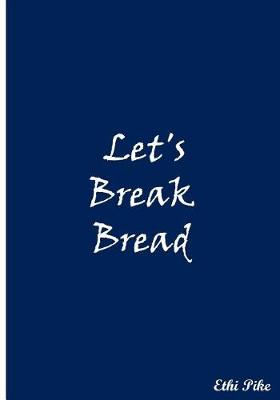 Book cover for Let's Break Bread (Blue)