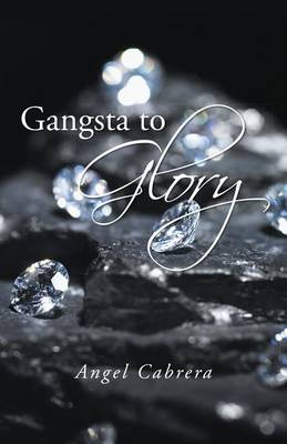 Book cover for Gangsta to Glory