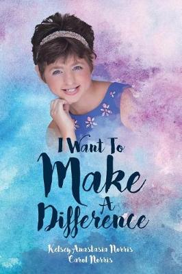 Book cover for I Want To Make A Difference