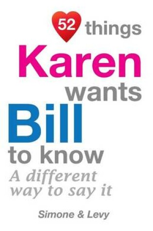 Cover of 52 Things Karen Wants Bill To Know