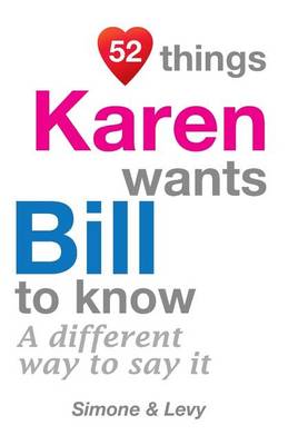 Book cover for 52 Things Karen Wants Bill To Know