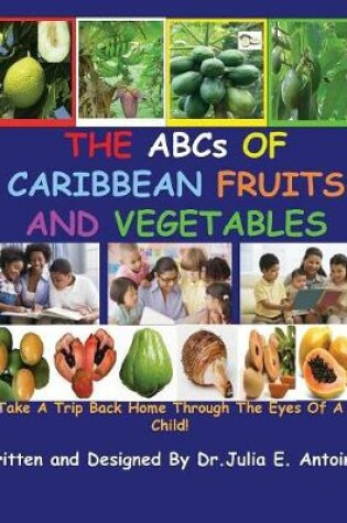 Cover of The ABCs of Caribbean Fruits and Vegetables