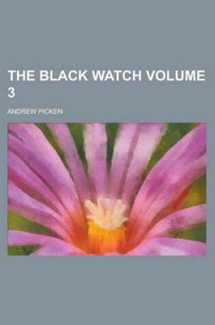 Cover of The Black Watch Volume 3