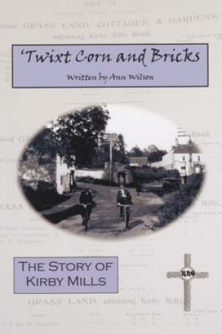 Cover of Twixt Corn and Bricks