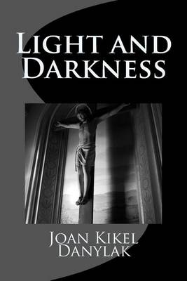 Cover of Light and Darkness