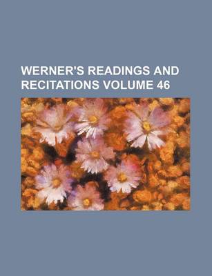 Book cover for Werner's Readings and Recitations Volume 46