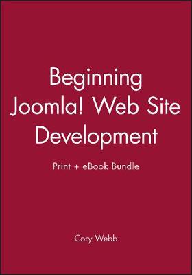 Book cover for Beginning Joomla! Web Site Development Print + eBook Bundle