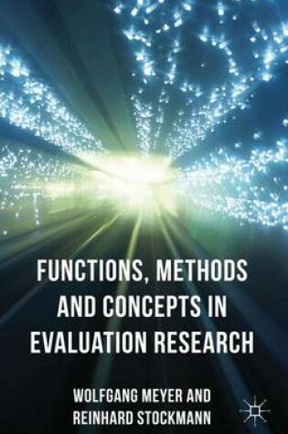 Cover of Functions, Methods and Concepts in Evaluation Research