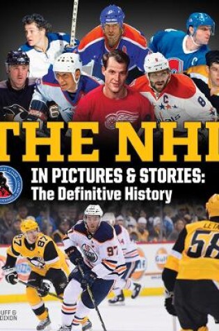 Cover of The NHL in Pictures and Stories