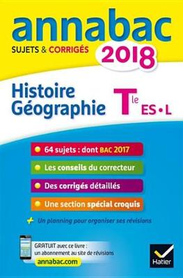 Book cover for Annales Annabac 2018 Histoire-Geographie Tle L, Es