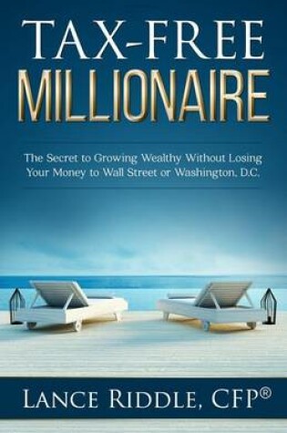 Cover of Tax-Free Millionaire