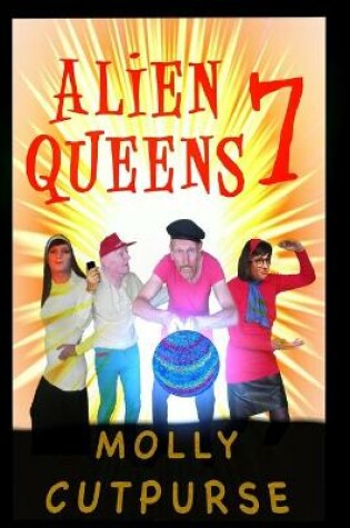 Cover of Alien Queens 7