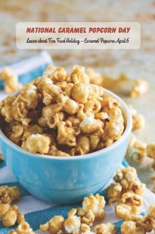 Cover of National Caramel Popcorn Day