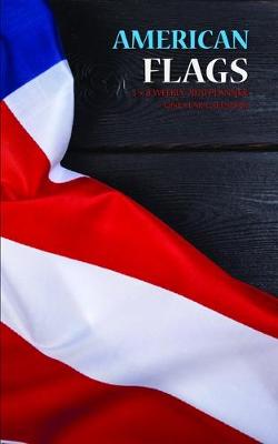 Book cover for American Flags 5 x 8 Weekly 2020 Planner