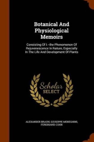 Cover of Botanical and Physiological Memoirs