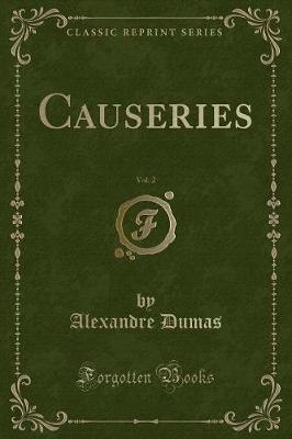 Book cover for Causeries, Vol. 2 (Classic Reprint)