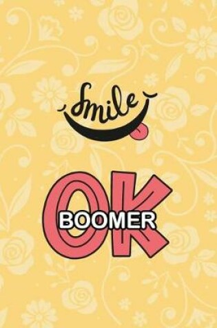 Cover of Smile - OK Boomer
