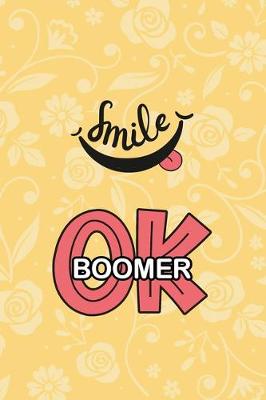 Book cover for Smile - OK Boomer