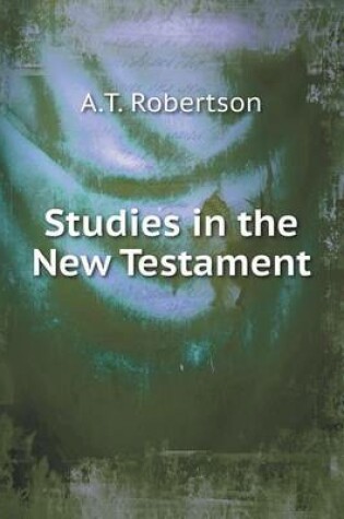 Cover of Studies in the New Testament