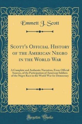 Cover of Scott's Official History of the American Negro in the World War