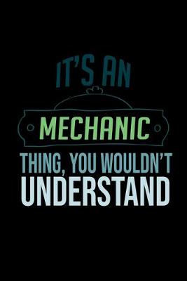 Book cover for It's a mechanic thing, you wouldn't understand