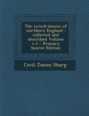 Book cover for The Sword-Dances of Northern England