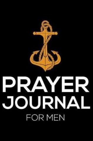 Cover of Prayer Journal For Men