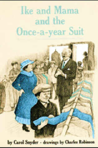 Cover of Ike and Mama and the Once–a–Year Suit