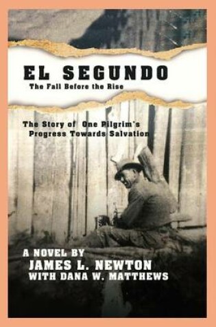 Cover of El Segundo, the Fall Before the Rise