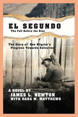 Book cover for El Segundo, the Fall Before the Rise