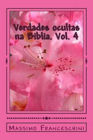 Cover of Verdades ocultas na Biblia. Vol. 4