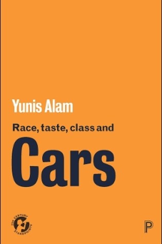 Cover of Race, Taste, Class and Cars