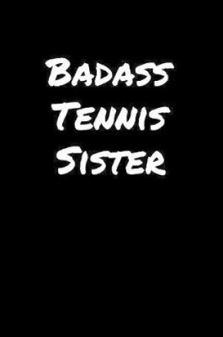 Cover of Badass Tennis Sister