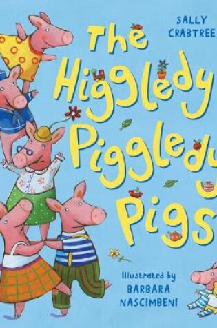 Cover of The Higgledy Piggledy Pigs