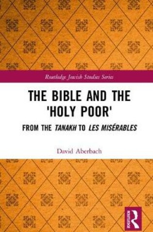 Cover of The Bible and the 'Holy Poor'