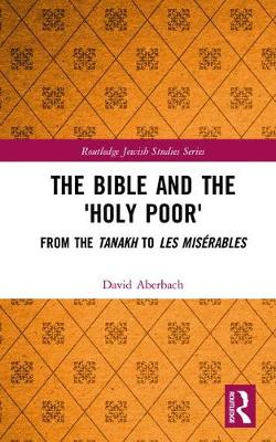 Book cover for The Bible and the 'Holy Poor'