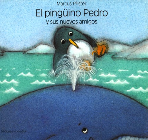Book cover for El Pinguino Pedro y Sus Nuevos Amigos