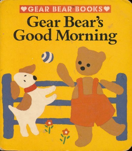 Book cover for Gear Bears Good Morni