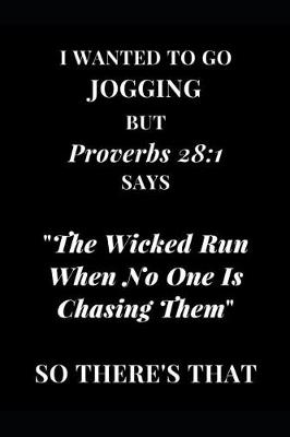 Cover of I Wanted To Go Jogging But Proverbs 28