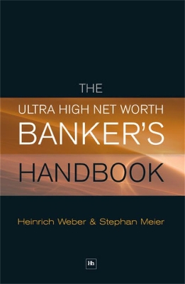 Book cover for The Ultra High Net Worth Banker's Handbook