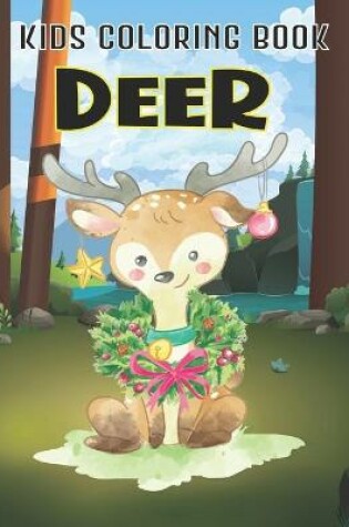 Cover of Kids Coloring Book Deer