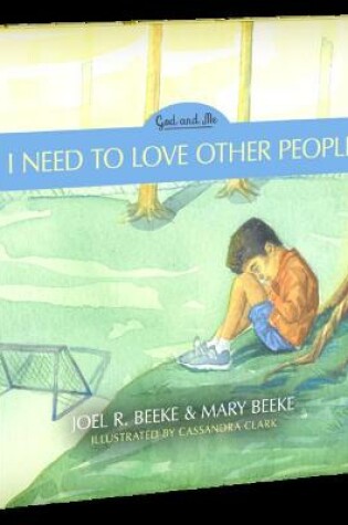 Cover of I Need to Love Other People