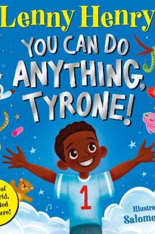Cover of You Can Do Anything, Tyrone!