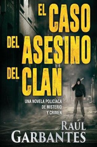 Cover of El caso del asesino del clan