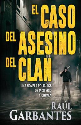 Book cover for El caso del asesino del clan