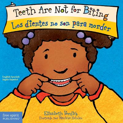 Cover of Teeth Are Not for Biting / Los dientes no son para morder Board Book