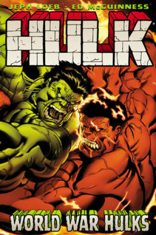 Cover of Hulk Vol. 6:: World War Hulks